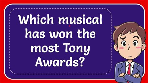 what musical won the most tonys
